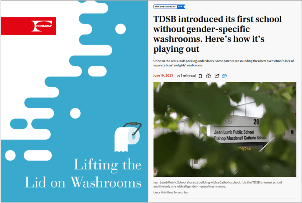 Seat up or down? In a 2017 poll by British bathroom fixture manufacturer Formica, two-thirds of women surveyed said they would rather not share a bathroom with men in a public building. When the Toronto District School Board opened Jean Lumb Public School in 2019, its first school with no gender-specific washrooms, many parents and students complained about habitually dirty toilet seats. An investigation by the Toronto Star concluded that “boys are suspected of being the culprits.” 