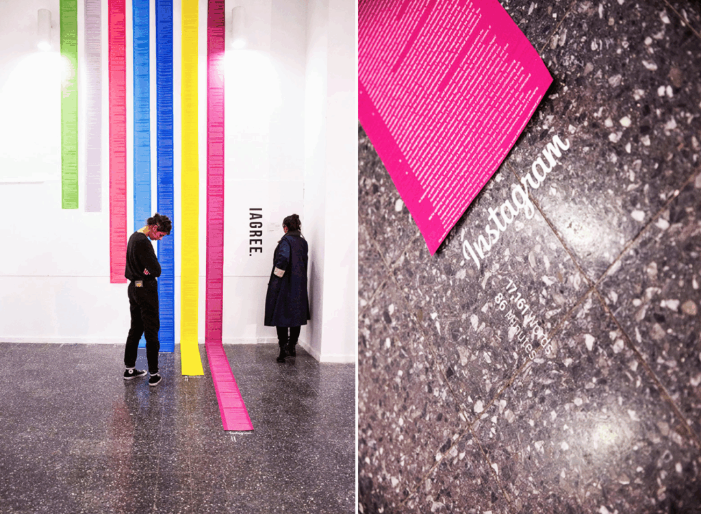 Just click “Yes”: Most privacy laws rely on an “informed consent” model which assumes users understand and accept how their data is to be used. Shown, I Agree – an art installation in Finland by Israeli designer Dima Yarovinsky displaying the Terms & Conditions of several digital platforms, along with an estimate of how long it would take to read them.